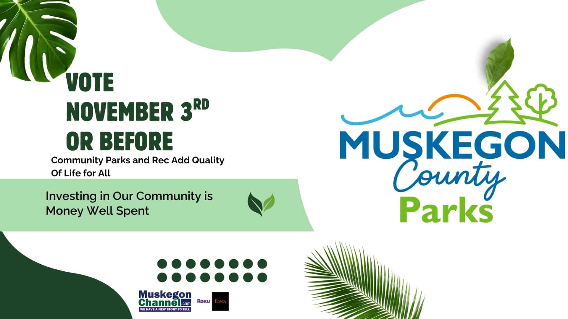 Muskegon County Parks and Rec Millage – A Very Little to Gain a WHOLE LOT
